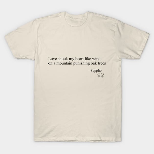 Sappho Poem (Wind on a Mountain) T-Shirt by SapphoStore